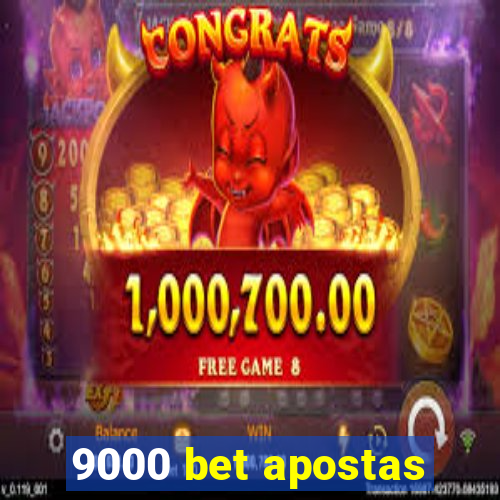 9000 bet apostas